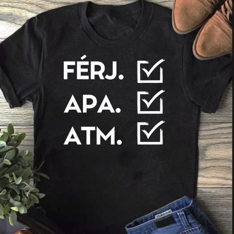 Férj, apa, atm póló