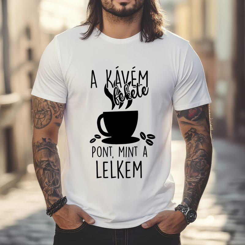 A kávém fekete pont mint a lelkem (csészés)  póló
