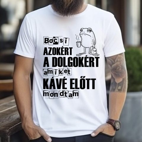 Bocsi azokért a dolgokért ... póló
