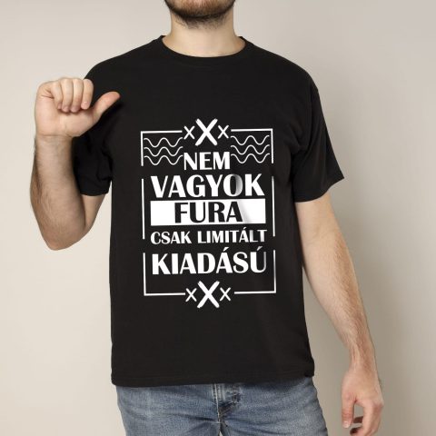 Nem vagyok fura csak limitált kiadású póló