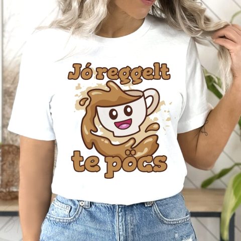 Jó reggelt te p*cs póló