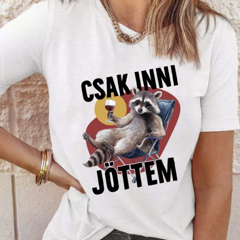 Csak inni jöttem, lazuló Pedro mosómedvével póló