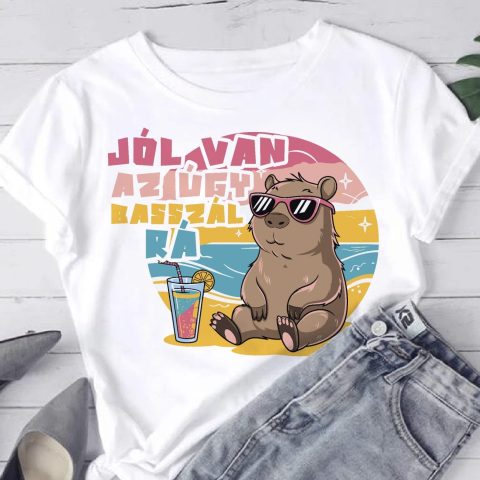 Jól van az úgy b*sszál rá, capybarával póló