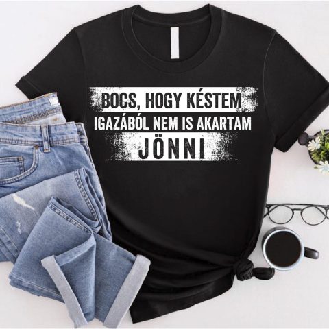 Bocs, hogy késtem póló