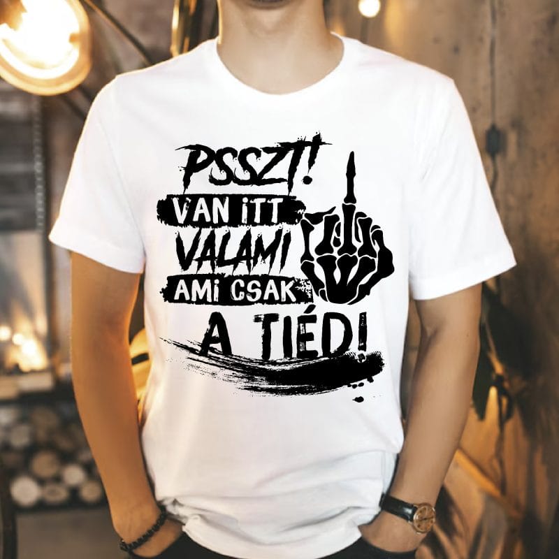 Psszt! Van itt valami ami csak a tiéd, bemutató csontváz kézzel póló