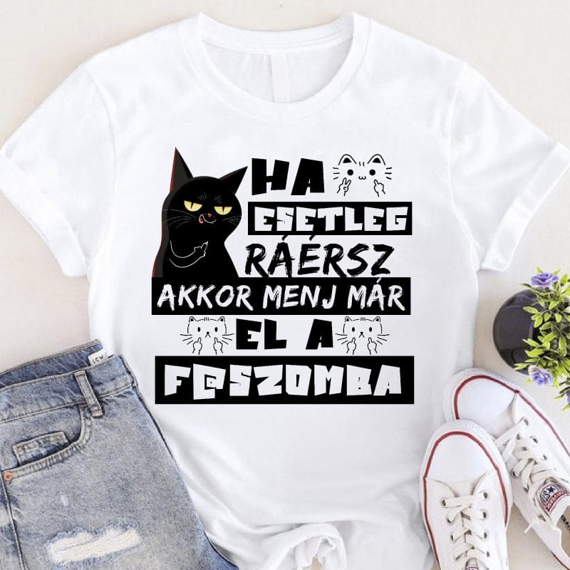 Ha esetleg ráérsz póló