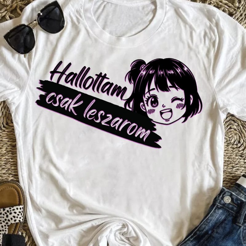 Hallottam csak leszarom, kacsintó kislánnyal póló