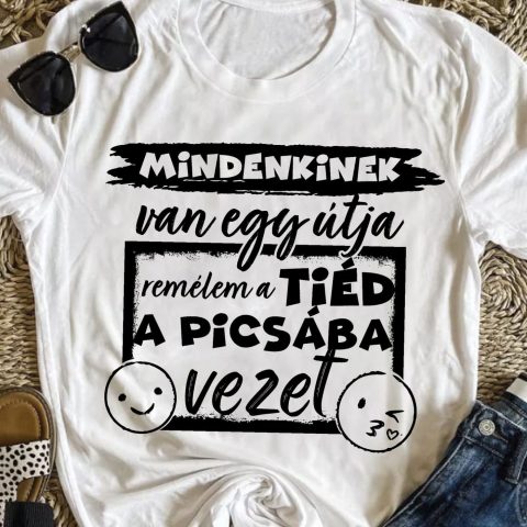 Mindenkinek van egy útja póló