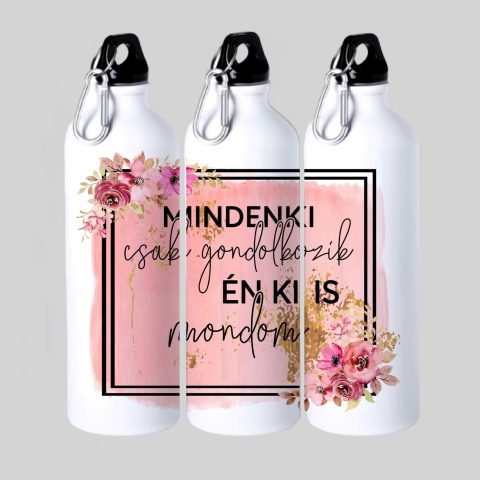 Mindenki csak gondolkozik én ki is mondom kulacs