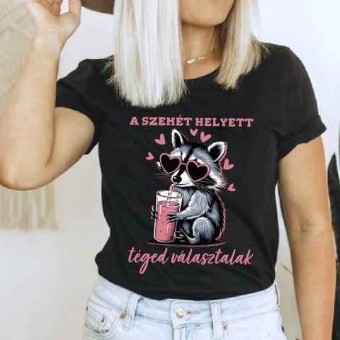 A szemét helyett téged választalak mosómedvés napszemcsis póló