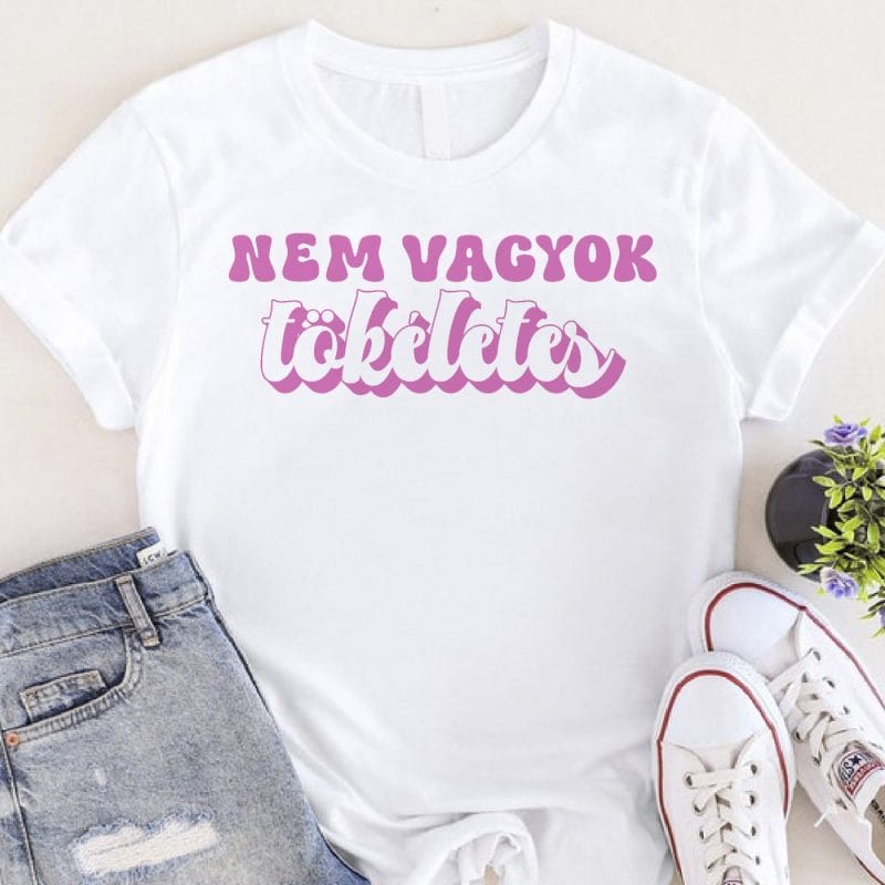 Nem vagyok tökéletes póló