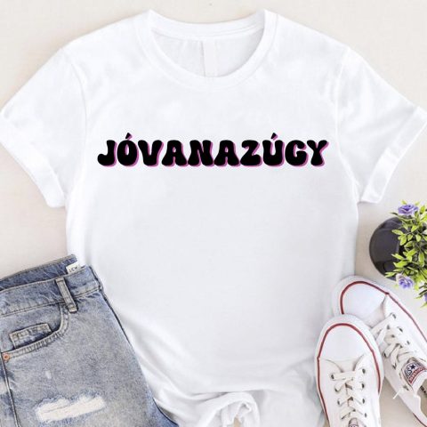 Jóvanazúgy póló pink aláfestéssel