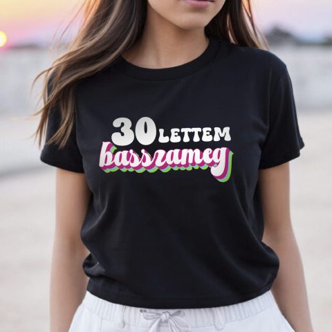 .. lettem basszameg póló