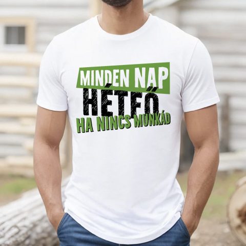 Minden nap hétfő póló
