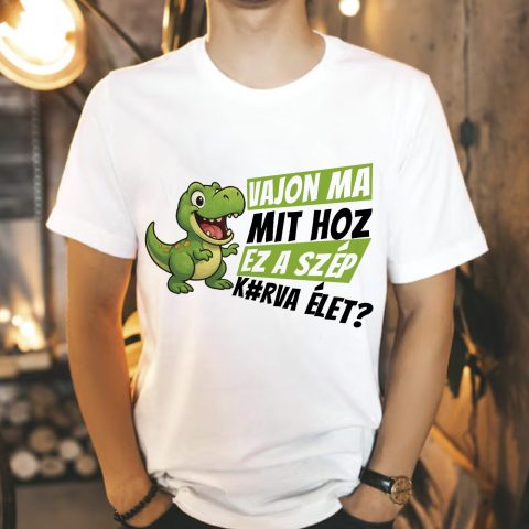 Vajon ma mit hoz.. dínós póló