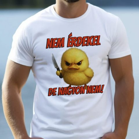 Nem érdekel, de nagyon nem kacsás póló