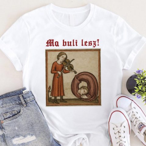 Ma buli lesz! póló