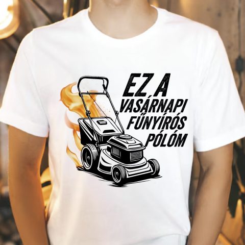 Ez a vasárnapi fűnyírós pólóm