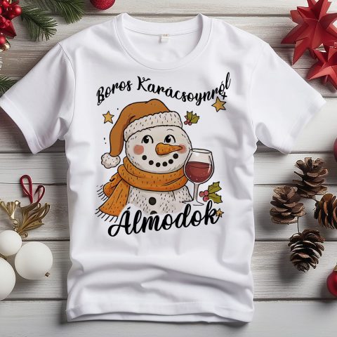 Boros karácsonyról álmodok póló vagy pulcsi