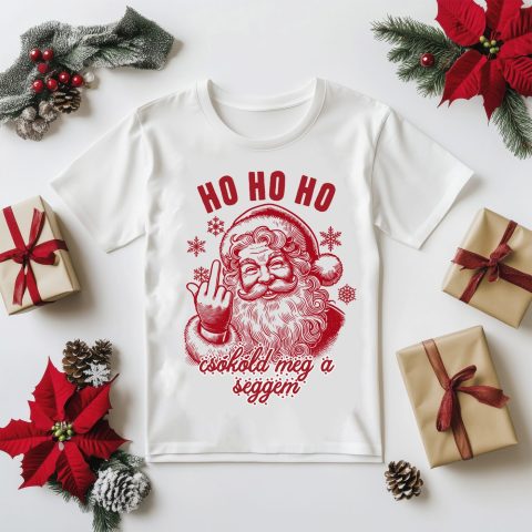 Ho ho ho csókold meg a seggem póló vagy pulcsi