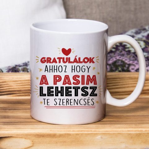 Gratulálok ahhoz hogy a pasim lehetsz bögre