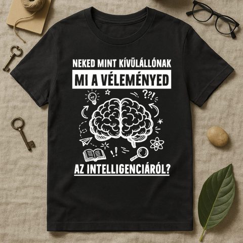 Neked mint kívülállónak póló vagy pulcsi