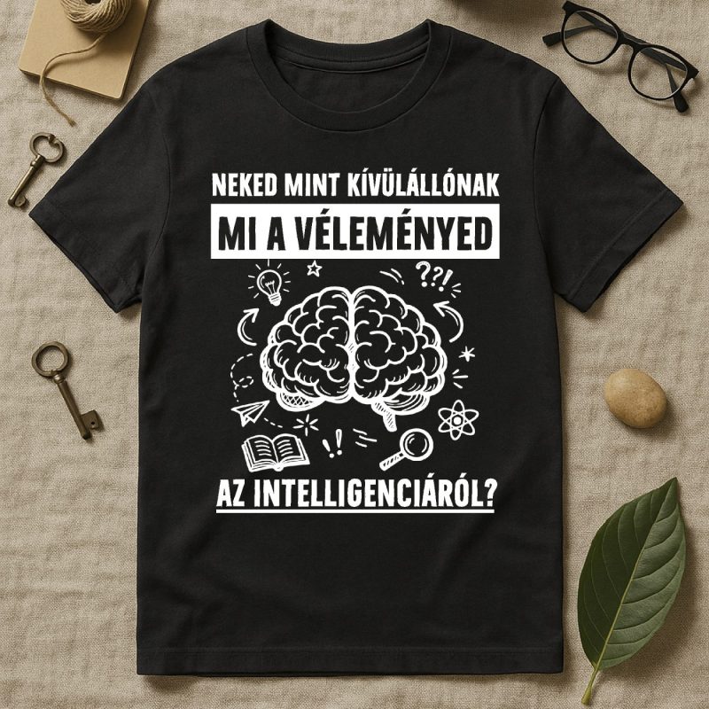 Neked mint kívülállónak póló vagy pulcsi