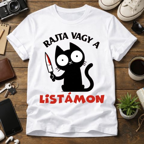 Rajta vagy a listámon póló vagy pulcsi