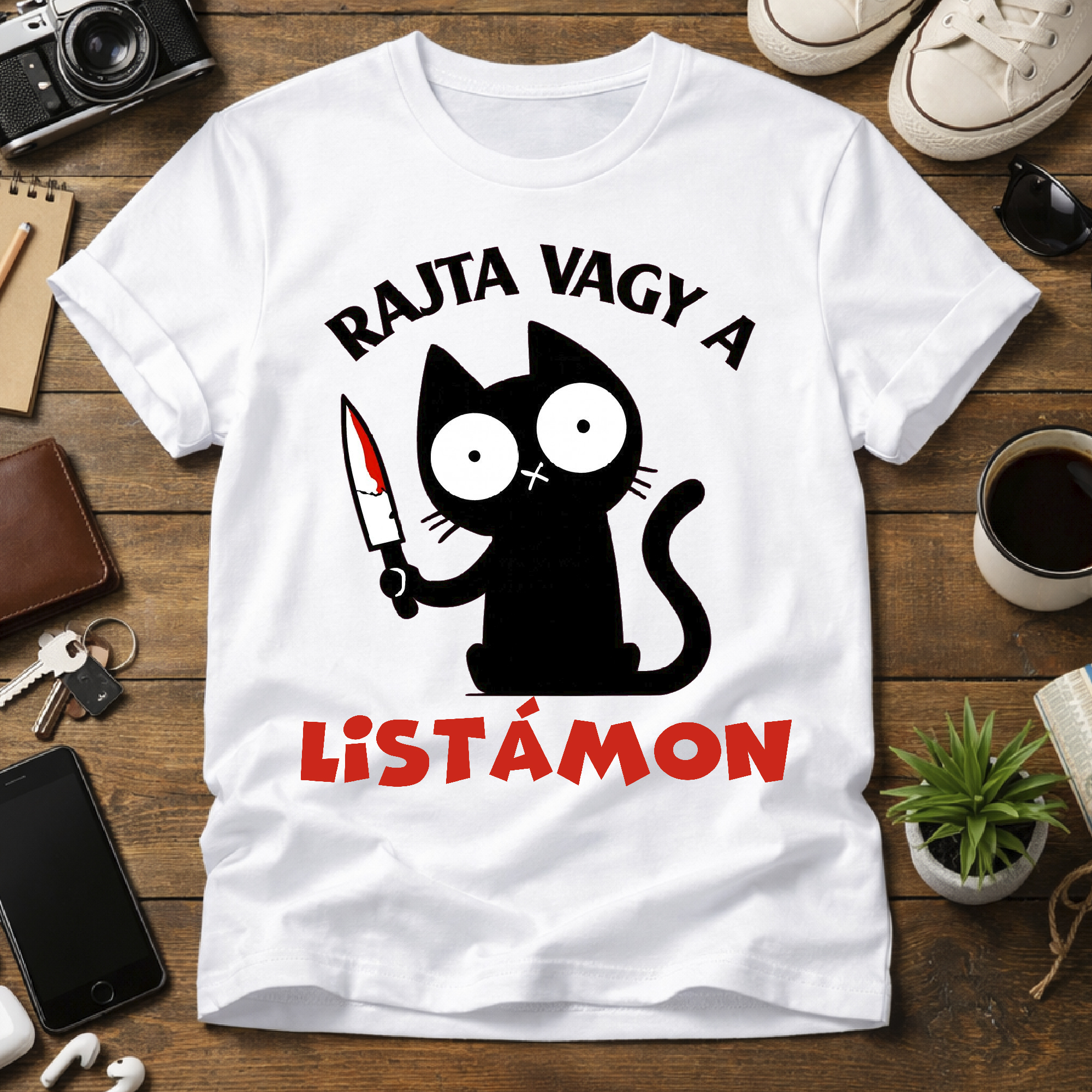 Rajta vagy a listámon póló vagy pulcsi
