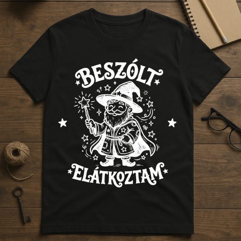 Beszólt, elátkoztam varázslós póló vagy pulcsi