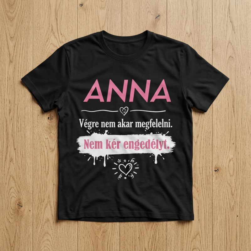 Nem kér engedélyt póló névvel