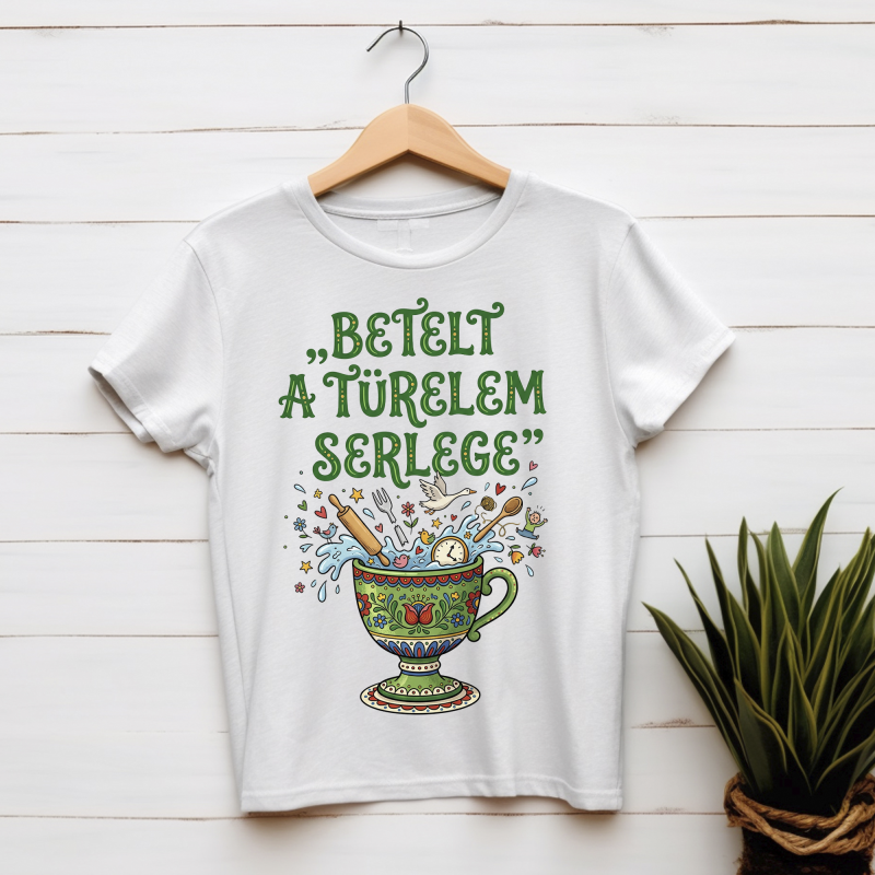Betelt a türelem serlege póló