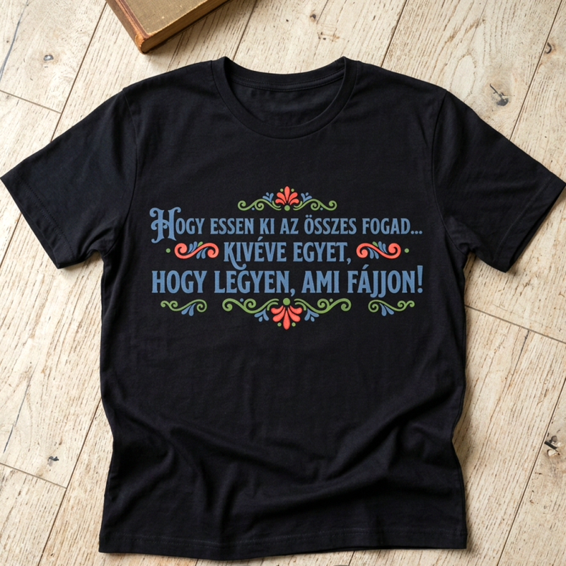 Hogy essen ki az összes fogad póló