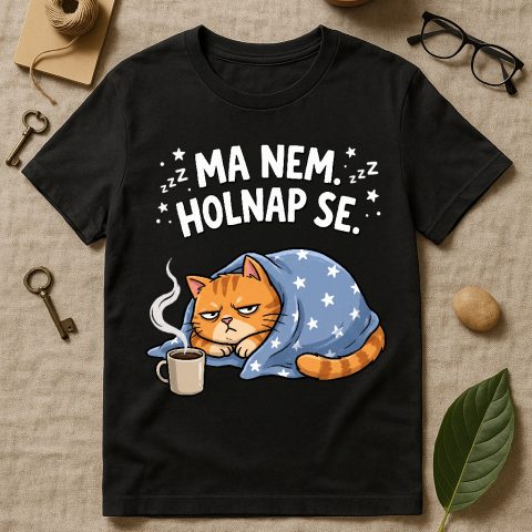 Ma nem, holnap se póló