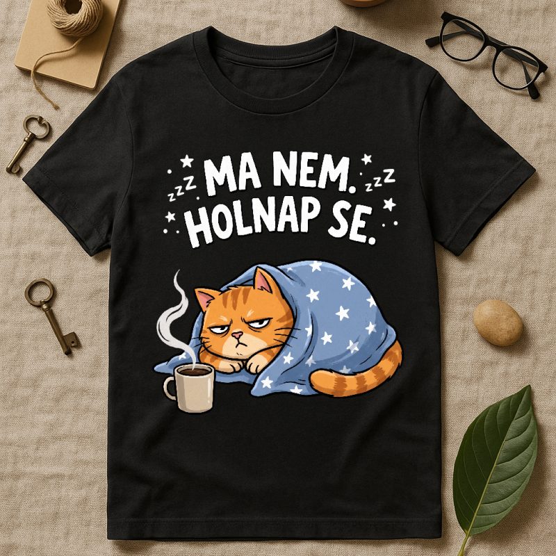 Ma nem, holnap se póló