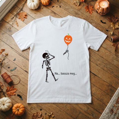 Na bassza meg halloweeni póló