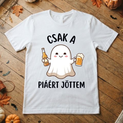 Csak a piáért jöttem halloweeni szellemes póló